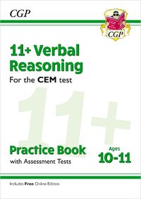 Cover image for 11+ CEM Verbal Reasoning Practice Book & Assessment Tests - Ages 10-11 (with Online Edition)