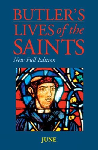 Butler's Lives of the Saints: New Full Edition