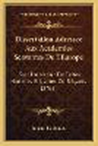 Dissertation Adressee Aux Academies Scavantes de L'Europe: Sur Une Nation de Celtes Nommes Brigantes Ou Brigants (1762)