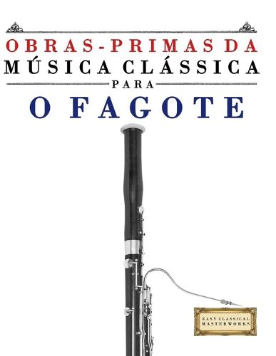 Cover image for Obras-Primas da Musica Classica para o Fagote