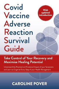 Cover image for Covid Vaccine Adverse Reaction Survival Guide