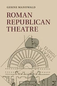 Cover image for Roman Republican Theatre