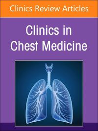 Cover image for Sarcoidosis, An Issue of Clinics in Chest Medicine: Volume 45-1