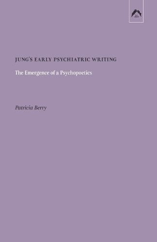 Cover image for Jung's Early Psychiatric Writing