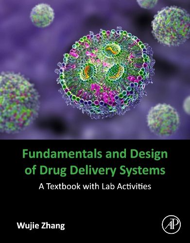 Cover image for Fundamentals and Design of Drug Delivery Systems