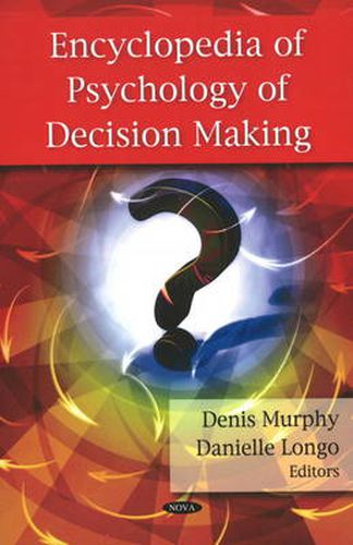 Cover image for Encyclopedia of Psychology of Decision Making