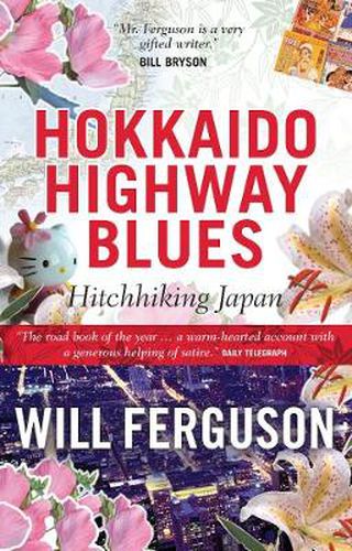 Cover image for Hokkaido Highway Blues: Hitchhiking Japan