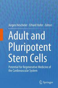 Cover image for Adult and Pluripotent Stem Cells: Potential for Regenerative Medicine of the Cardiovascular System