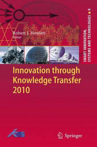 Cover image for Innovation through Knowledge Transfer 2010