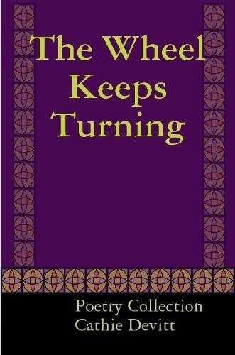 Cover image for The Wheel Keeps Turning