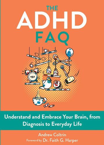 Cover image for The ADHD FAQ