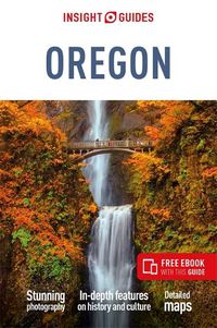 Cover image for Insight Guides Oregon: Travel Guide with eBook