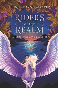 Cover image for Riders of the Realm #1: Across the Dark Water