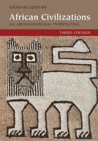 Cover image for African Civilizations: An Archaeological Perspective