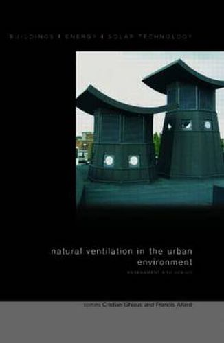 Cover image for Natural Ventilation in the Urban Environment: Assessment and Design