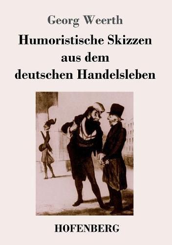 Cover image for Humoristische Skizzen aus dem deutschen Handelsleben