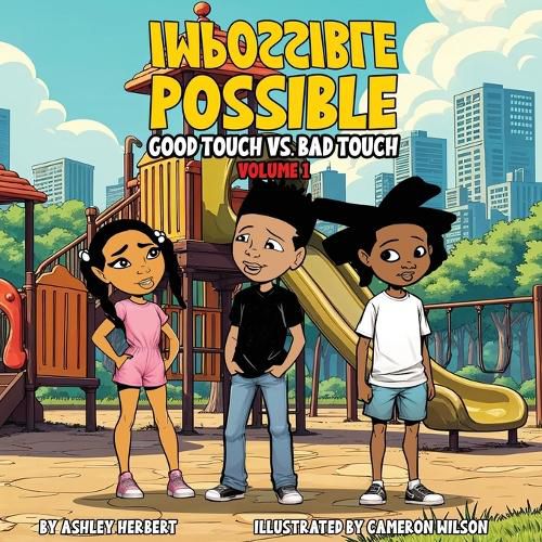 Cover image for Impossible Possible Good Touch vs. Bad Touch Volume 1