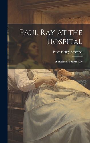 Cover image for Paul Ray at the Hospital