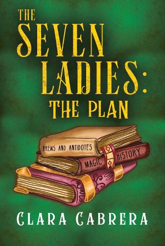 Cover image for The Seven Ladies: The Plan