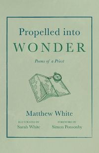 Cover image for Propelled into Wonder