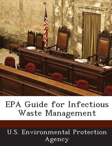 Cover image for EPA Guide for Infectious Waste Management
