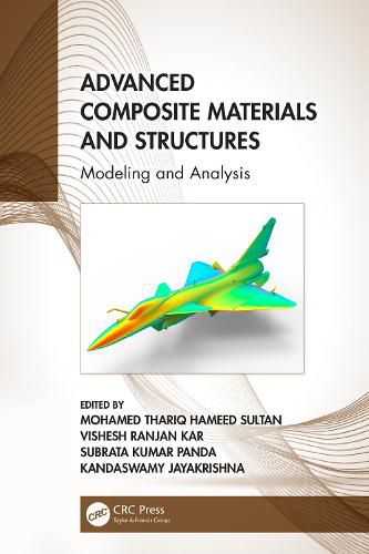 Cover image for Advanced Composite Materials and Structures: Modeling and Analysis