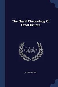 Cover image for The Naval Chronology of Great Britain