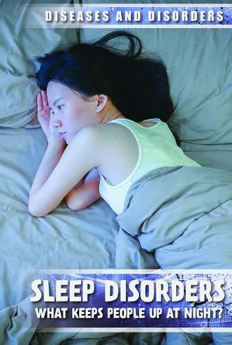 Cover image for Sleep Disorders: What Keeps People Up at Night?