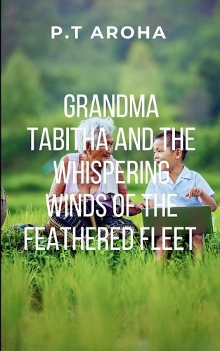 Cover image for Granny Tabitha and the Whispering Winds of the Feathered Fleet