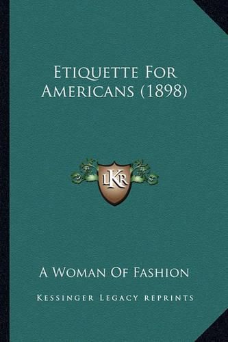 Cover image for Etiquette for Americans (1898)