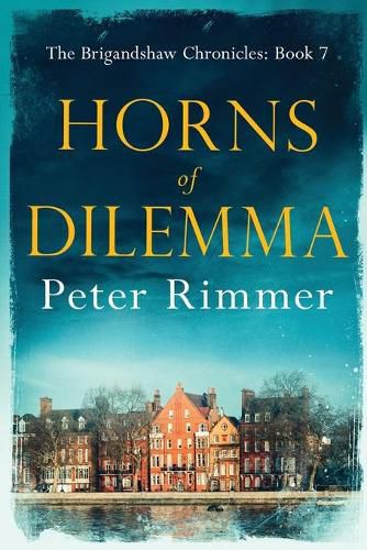 Cover image for Horns of Dilemma: The Brigandshaw Chronicles Book 7