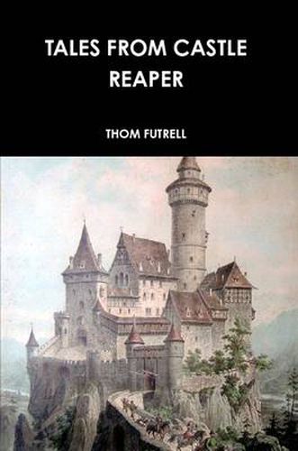 Cover image for Tales from Castle Reaper