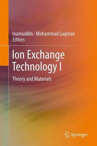Cover image for Ion Exchange Technology I: Theory and Materials