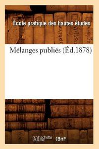 Cover image for Melanges Publies (Ed.1878)