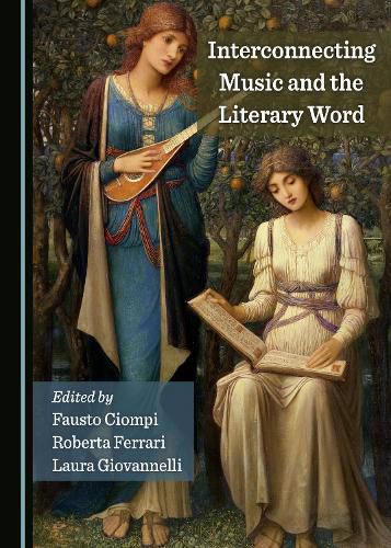 Cover image for Interconnecting Music and the Literary Word