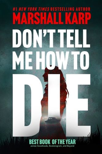 Cover image for Don't Tell Me How to Die