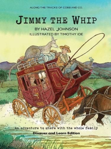 Cover image for Along the tracks of Cobb and Co. - Jimmy the Whip (Discover and Learn Edition)