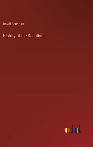 Cover image for History of the Donatists