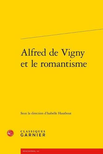 Cover image for Alfred de Vigny Et Le Romantisme