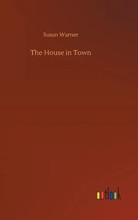 Cover image for The House in Town