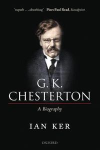 Cover image for G. K. Chesterton: A Biography
