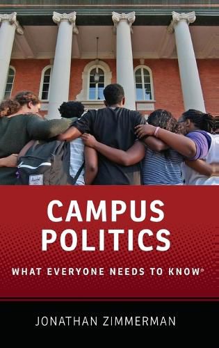 Campus Politics: What Everyone Needs to Know (R)