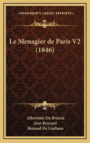 Le Menagier de Paris V2 (1846)