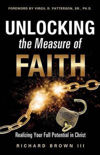 Cover image for Unlocking the Measure of Faith