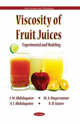 Cover image for Viscosity of Fruit Juices: Experimental & Modeling