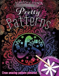 Cover image for Scratch & Stencil: Pretty Patterns