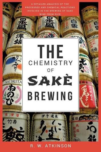 Cover image for The Chemistry of Sake Brewing