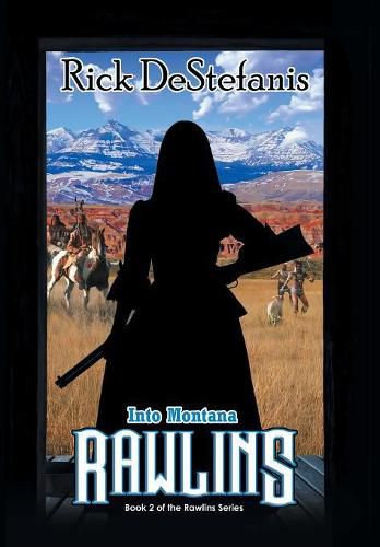 Cover image for Rawlins, Into Montana