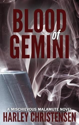 Cover image for Blood of Gemini: (Mischievous Malamute Mystery Series Book 3)