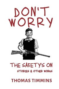 Cover image for Don't Worry - The Safety's On